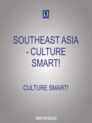 cover image of Southeast Asia--Culture Smart!